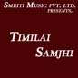 Timilai Samjhi