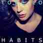 Habits - Tove Lo