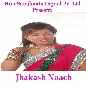 Jhakash Naach Mp3 Collection Vol 1