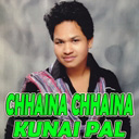 Chhaina Chhaina Kunai Pal_KE