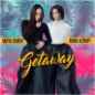 Getaway - Maya Karin & Kaka Azraff