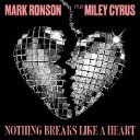 Nothing Breaks Like a Heart Feat. Miley Cyrus