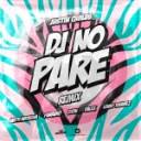 DJ No Pare Feat. Zion, Dalex & Lenny Tavarez (Remix)
