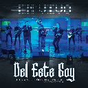 Del Este Soy (En Vivo Desde Culiacan, Sinaloa / Mexico / 2020)