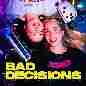 bad decisions - Jerry Di