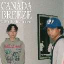 Canada Breeze Feat. Pressa