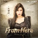 From Here (Theme Song Of Civilization And Conquest) From Here (手游文明与征服主题曲)