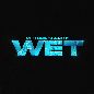 Wet - MG, SNIK & Taquel