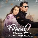 Filhaal2 Mohabbat Feat. Akshay Kumar, Nupur Sanon, Ammy Virk