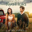 Kya Hota Feat. Anjali Arora