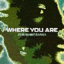 Where You Are