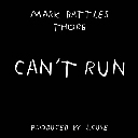Can't Run Feat. Thorb & J. Cuse