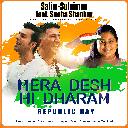 Mera Desh Hi Dharam - Republic Day