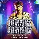 Jimmy Jimmy (House Mix)