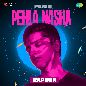 Pehla Nasha (Rap Mix)