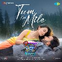 Tum Kya Mile