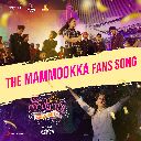 The Mammookka Fans Song