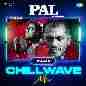 Pal Chillwave Mix