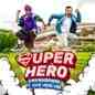 Super Hero (Namewee & Jack Lim)