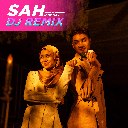 SAH (DJ Remix) (Hook)