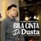 Harry Parintang - Bila Cinta Di Dusta