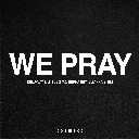 We Pray