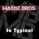 Masse Bros